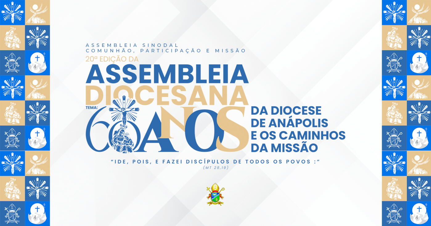 Imagem publicada pela fonte para 20ª Assembleia Diocesana de Anápolis