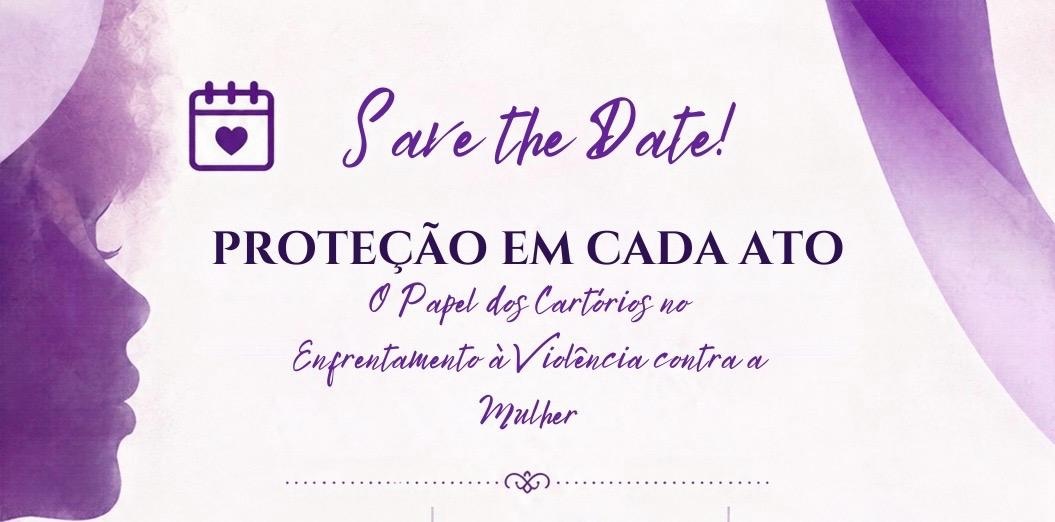 Source image — Proteção em Cada Ato - O Papel dos Cartórios no Enfrentamento à Violência contra a Mulher