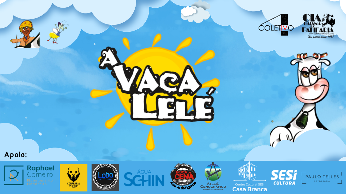Imagem da fonte — A Vaca Lelé - Um musical para todas as idades