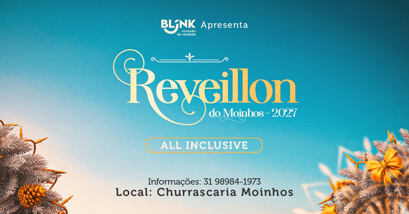 Réveillon Moinhos 2027 - Ribeirão das Neves, MG