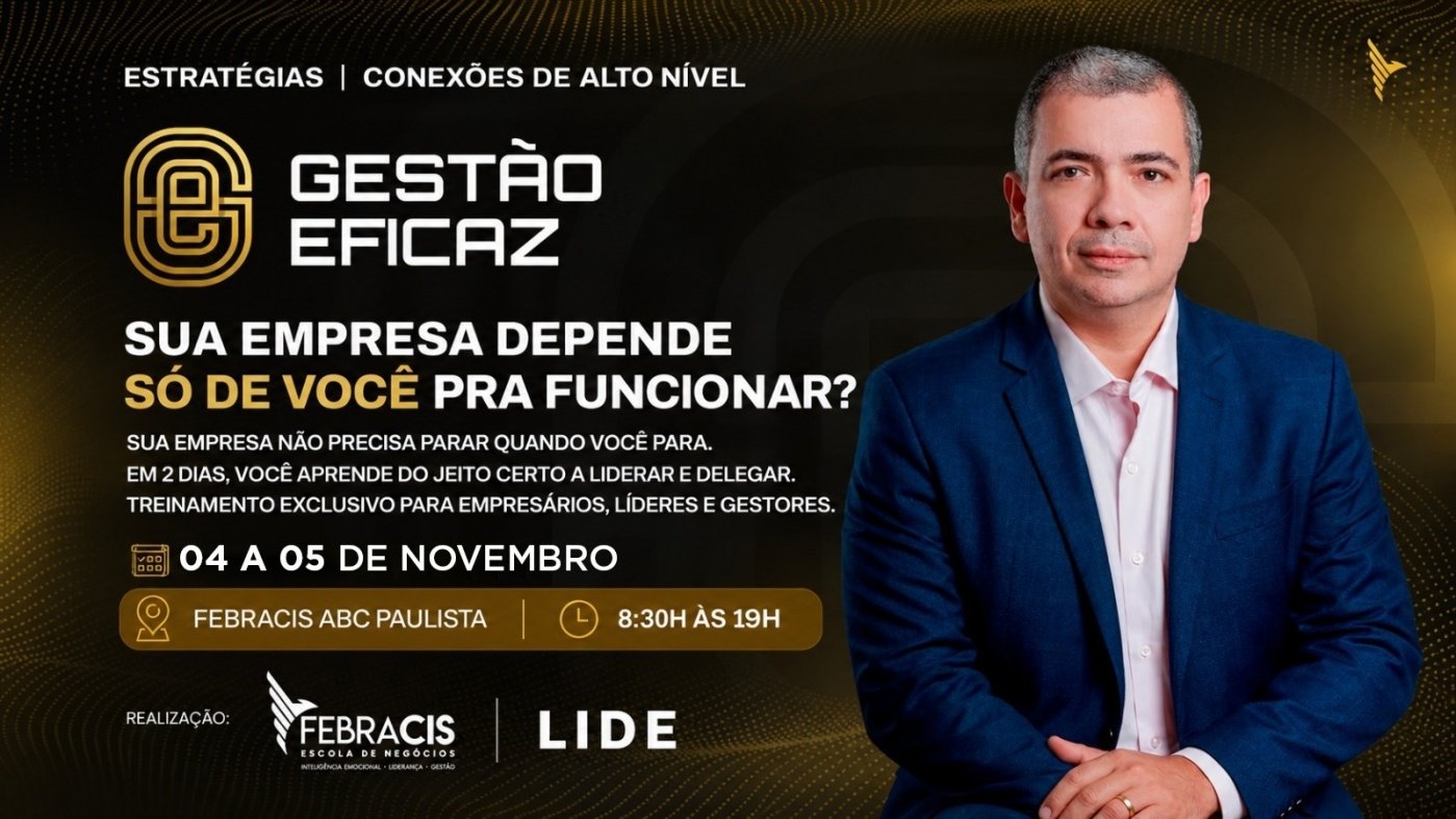 Imagem publicada pela fonte para Gestão Eficaz - Febracis Santo André