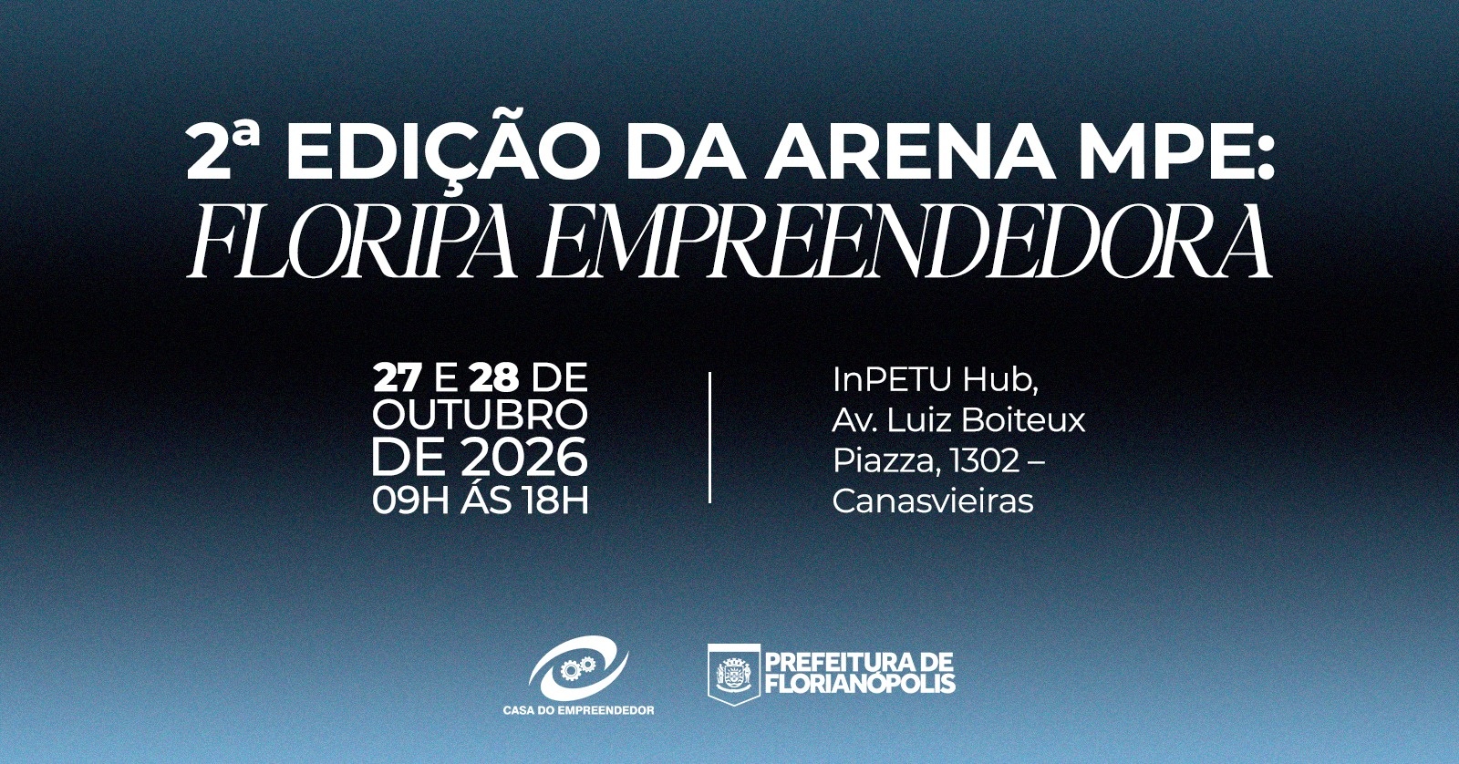 Imagem da fonte — 2ª EDIÇÃO DA ARENA MPE: FLORIPA EMPREENDEDORA