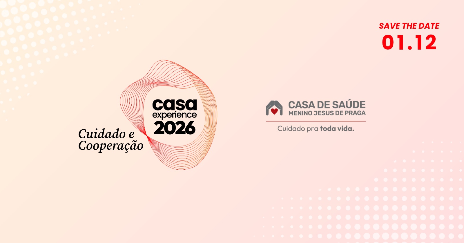 Source image — Casa Experience 2026 | Cuidado e Cooperação