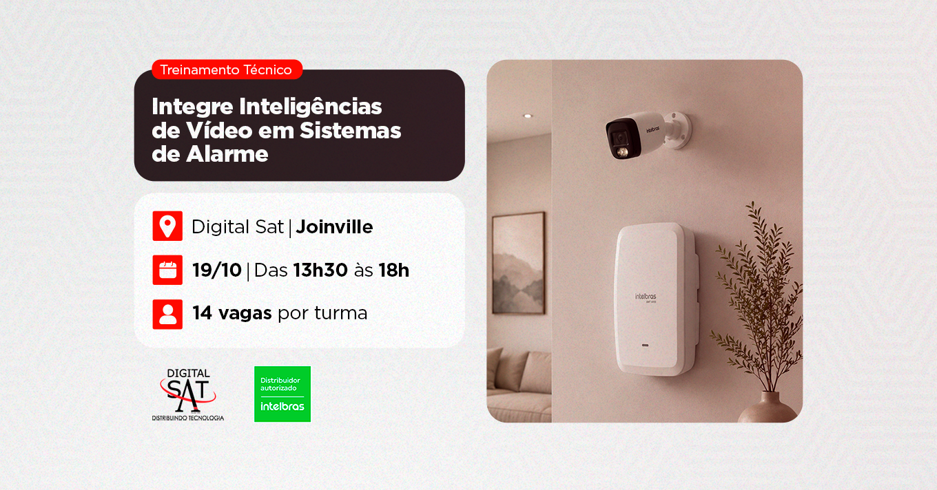 Treinamento Técnico - Integre Inteligências de Vídeo em Sistemas de Alarme | Joinville
