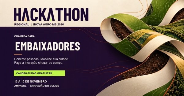 Imagem do evento Inscrição para Embaixadores AgroInova MS 2026
