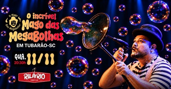 Imagem do evento O INCRIVEL MAGO DAS MEGABOLHAS