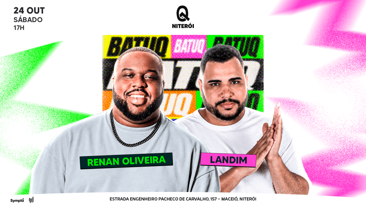 Source image — RENAN OLIVEIRA + LANDIM na BATUQ NITERÓI!!