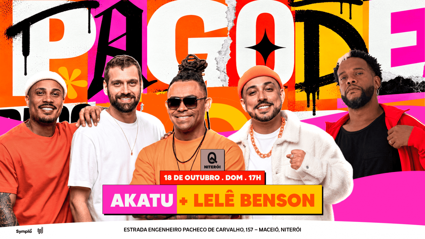 Source image — AKATU + LELÊ BENSON na BATUQ NITERÓI!!