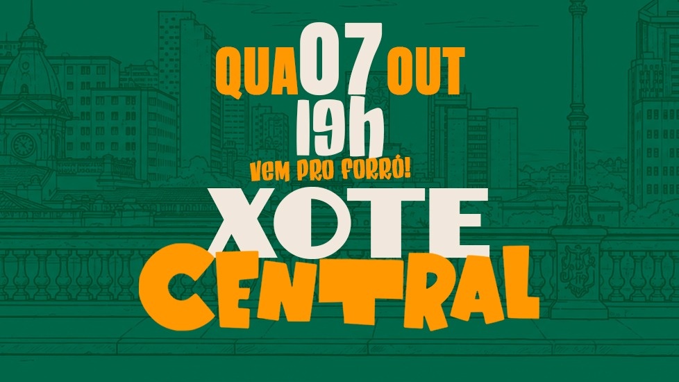 Source image — ÚLTIMA QUARTA-FEIRA DO XOTE CENTRAL!