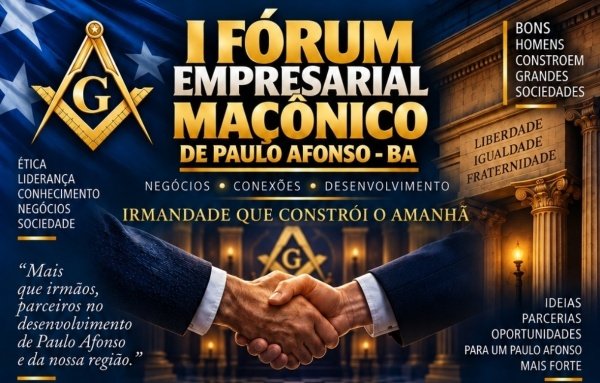 Imagem do evento I FORUM EMPRESARIAL MAÇÔNICO DE PAULO AFONSO E REGIÃO