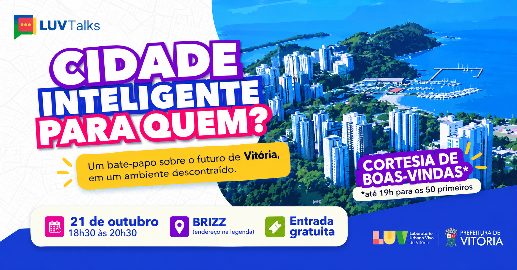 Imagem da fonte — LUV Talks Cidade: cidade inteligente para quem?