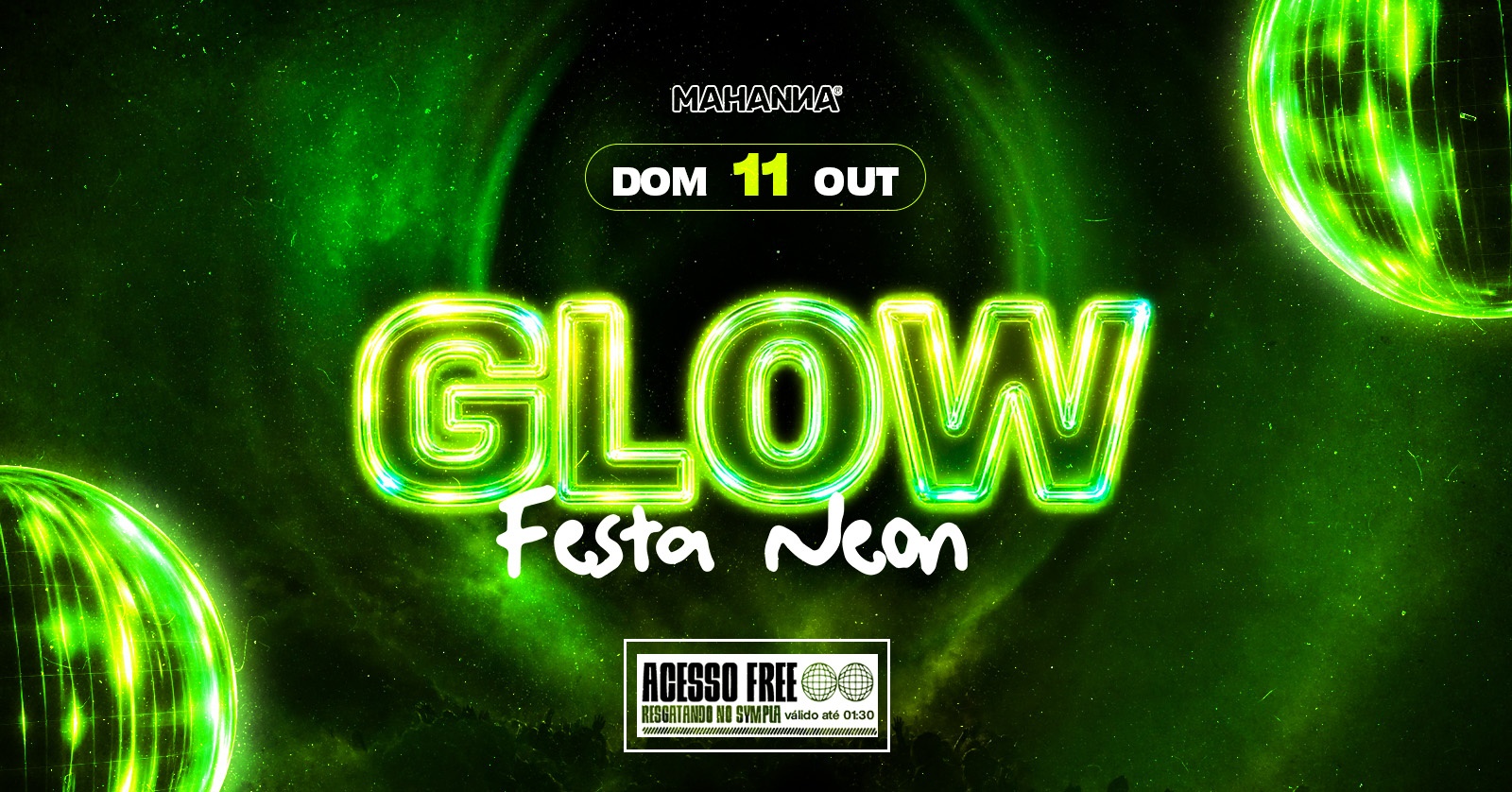 GLOW | MAKE NEON & GLITTER | SHOTS NA PISTA | VÉSP. DE FERIADO