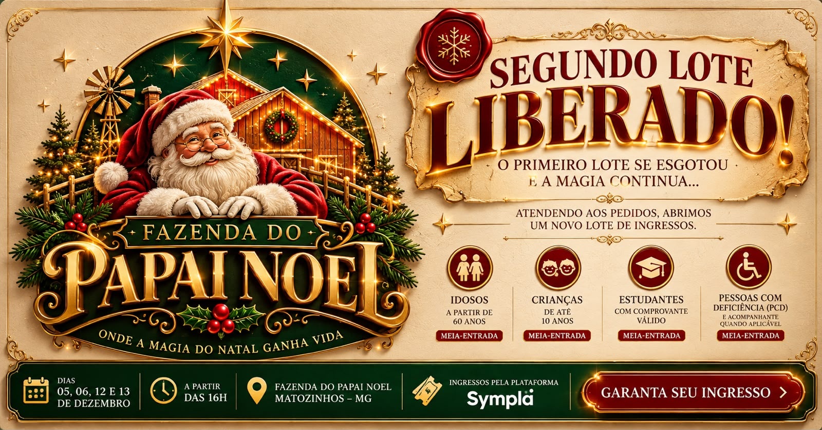 NATAL DE LUZ - FAZENDA DO PAPAI NOEL - 2º LOTE - Matozinhos, MG