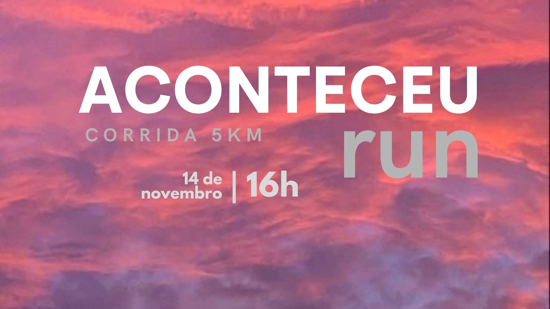 ACONTECEU Run 3ª edição