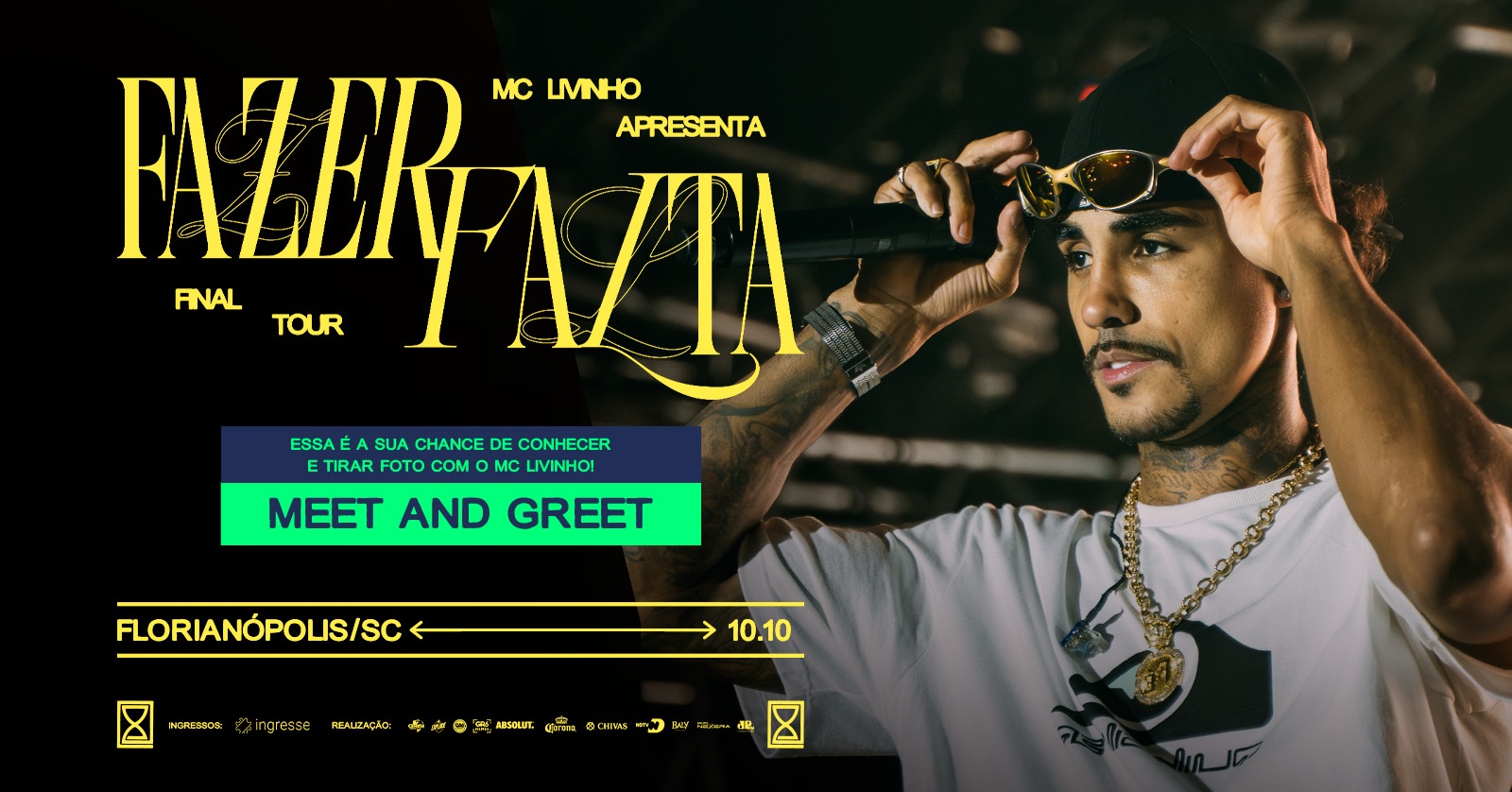 Source image — MEET AND GREET MC Livinho | TOUR FAZER FALTA - JURERÊ - SC