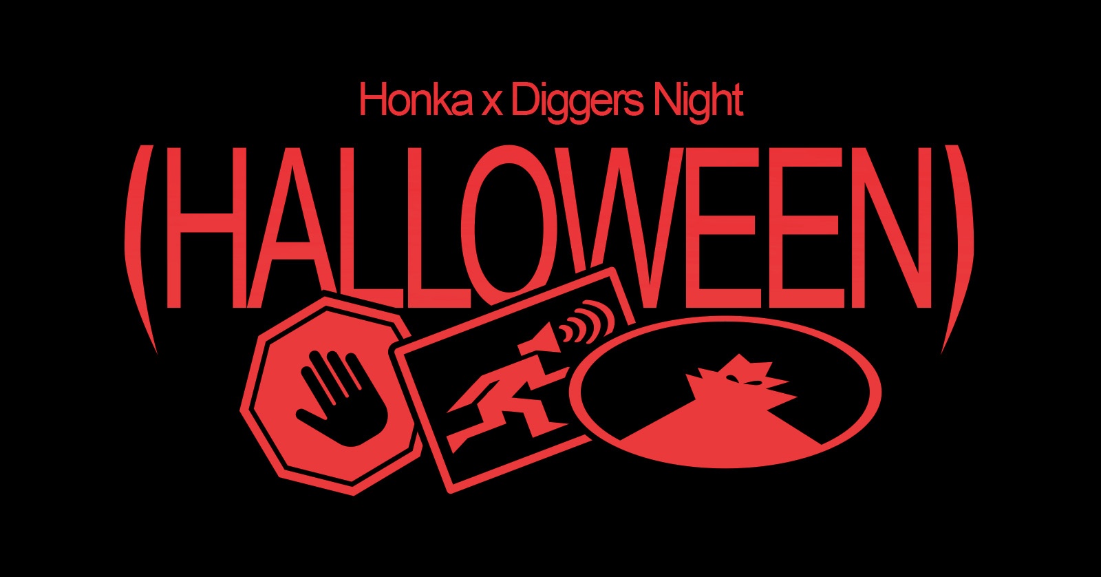 HONKA x DIGGERS NIGHT (HALLOWEEN JAM) - São Paulo, SP