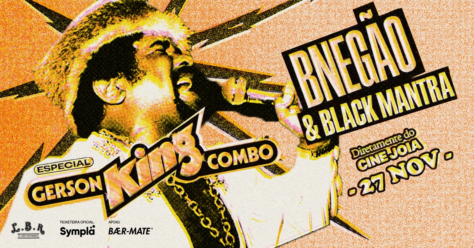 LBR apresenta: BNegão & Black Mantra // Especial Gerson King Combo - São Paulo, SP