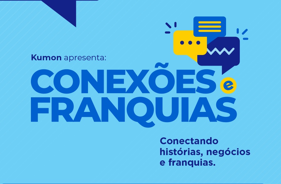 Source image — Kumon apresenta: Conexões e Franquias | Conectando histórias, negócios e franquias