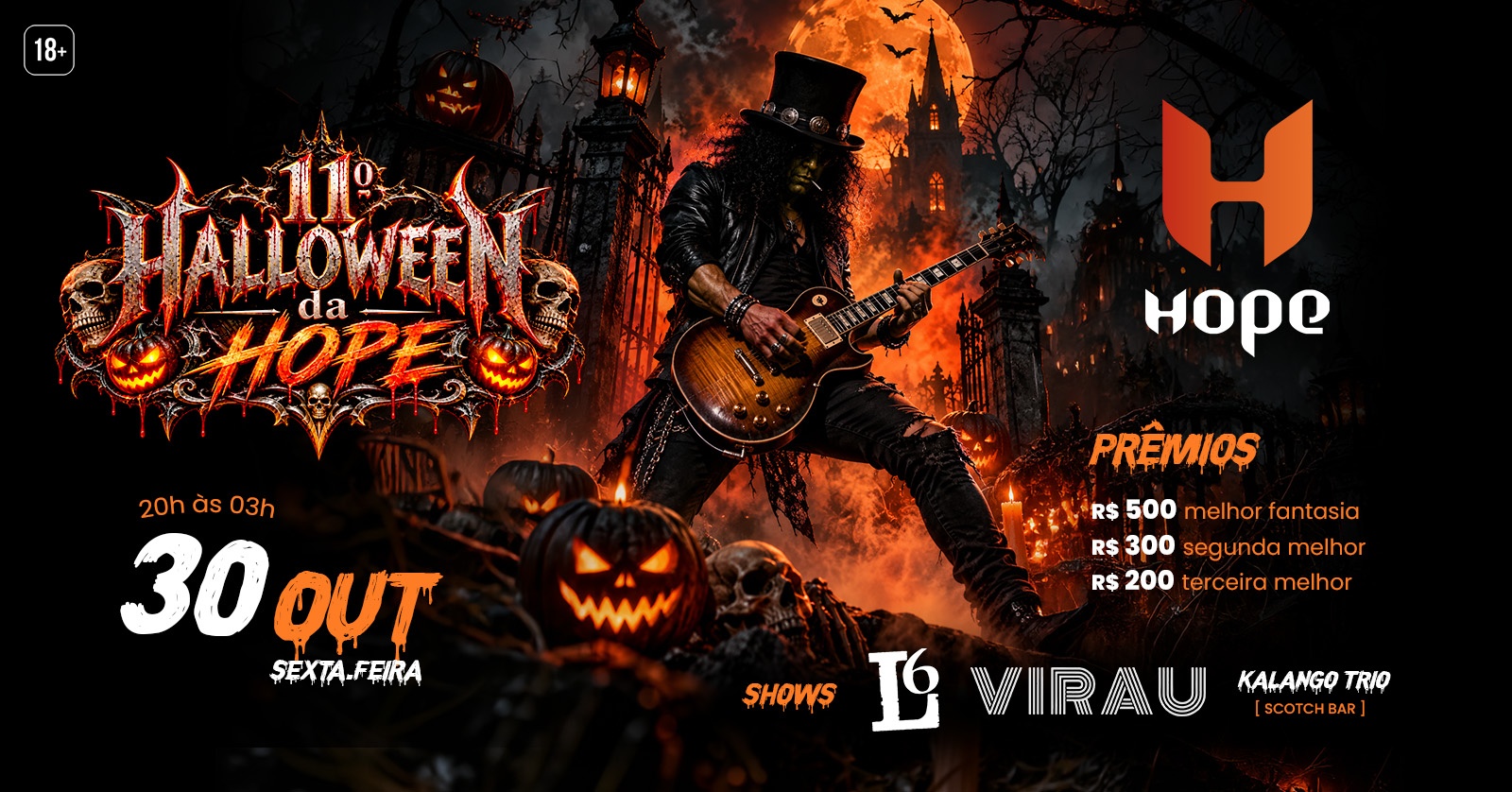 30/10 Halloween da Hope - L6 + Virau + Kalango Trio - Betim, MG