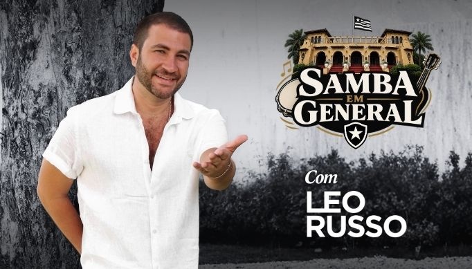 Imagem da fonte — Samba em General com Leo Russo