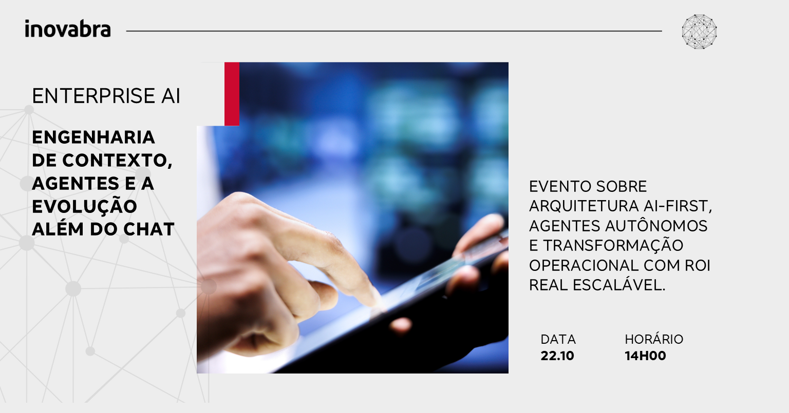 Source image — Enterprise AI: Engenharia de Contexto, Agentes e a Evolução além do Chat