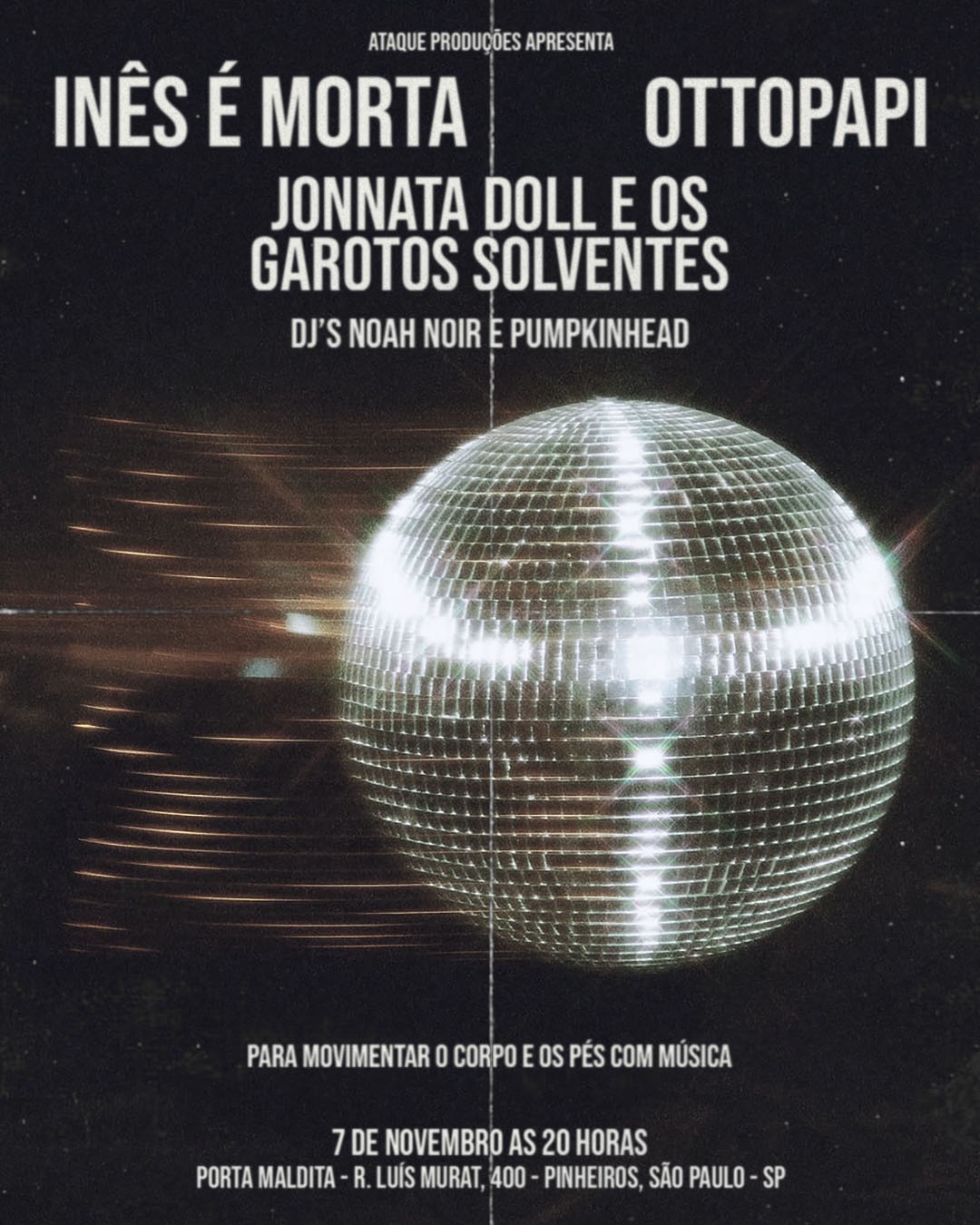 Imagem da fonte — OTTOPAPI + JONNATA DOLL E OS GAROTOS SOLVENTES + INÊS É MORTA NO PORTA MALDITA