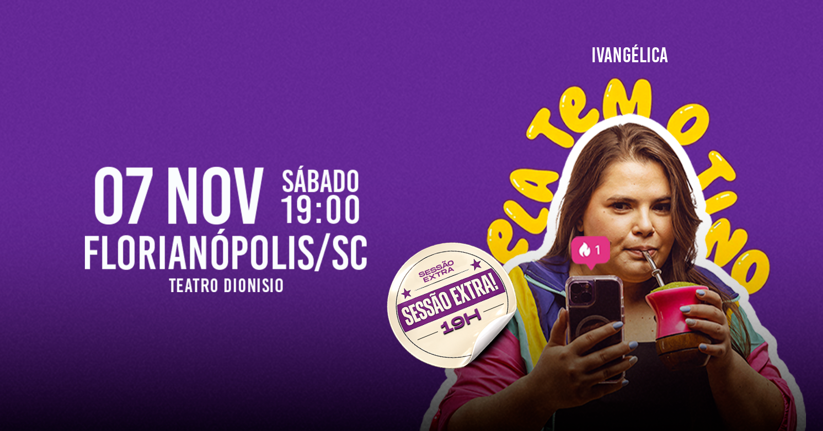 Source image — IVANGÉLICA - ELA TEM O TINO em FLORIANÓPOLIS (SESSÃO EXTRA 19H)