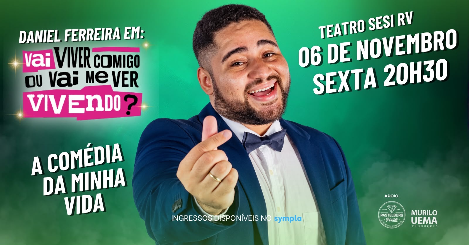 Imagen de la fuente — Daniel Ferreira em: Vai viver Comigo ou Vai me ver Vivendo?