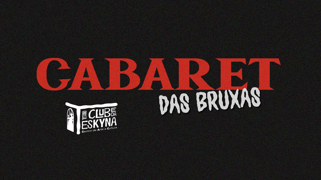 CABARET DAS BRUXAS - Santos, SP