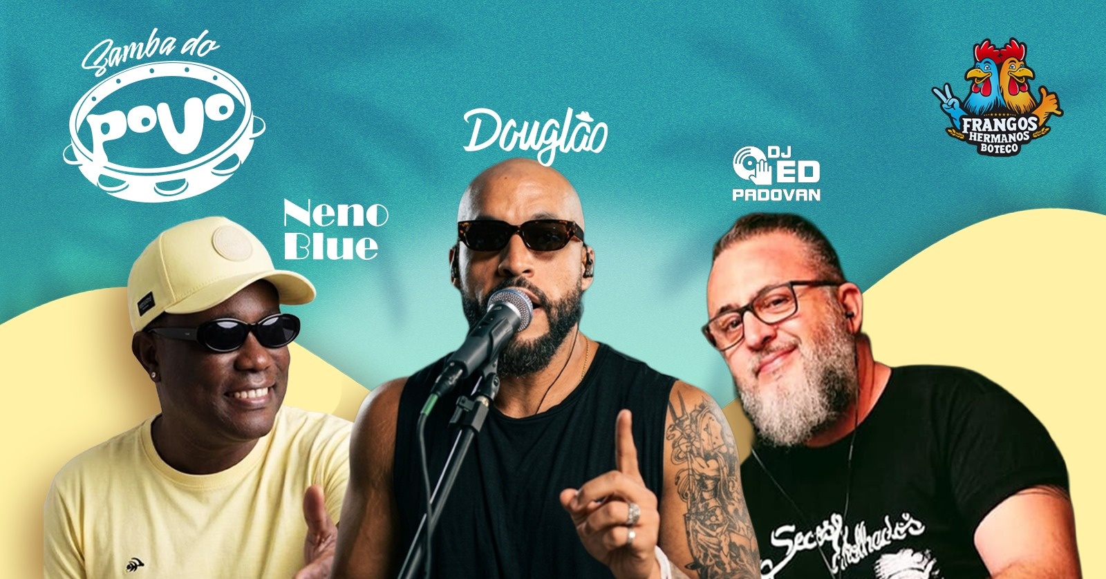 SAMBA DO POVO - Com Douglão Samba, Neno Blue e Dj Ed. Padovan - Mogi Guaçu, SP