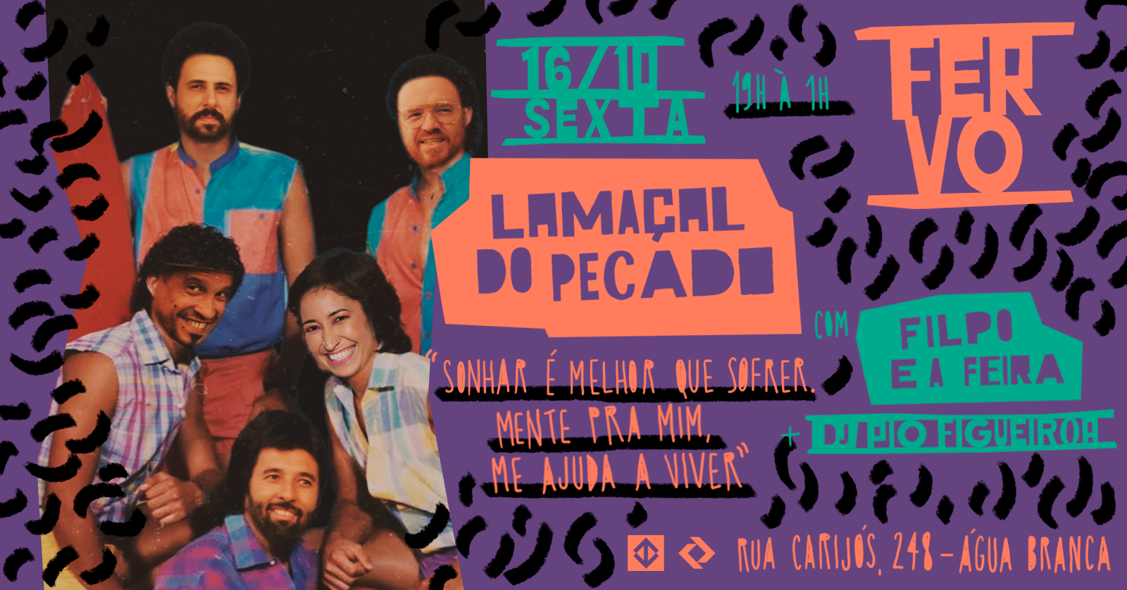 Lamaçal do Pecado no FERVO - São Paulo, SP