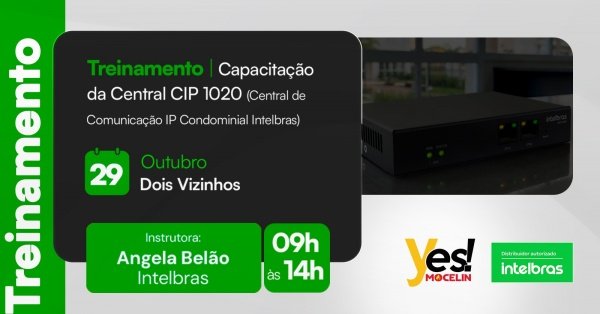 Imagem do evento TREINAMENTO | Capacitação  da Central CIP 1020 (Central de  Comunicação IP Condominial Intelbras)