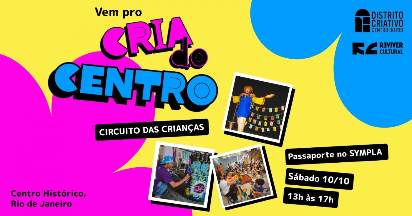 Source image — Cria do Centro | Sábado 10/10