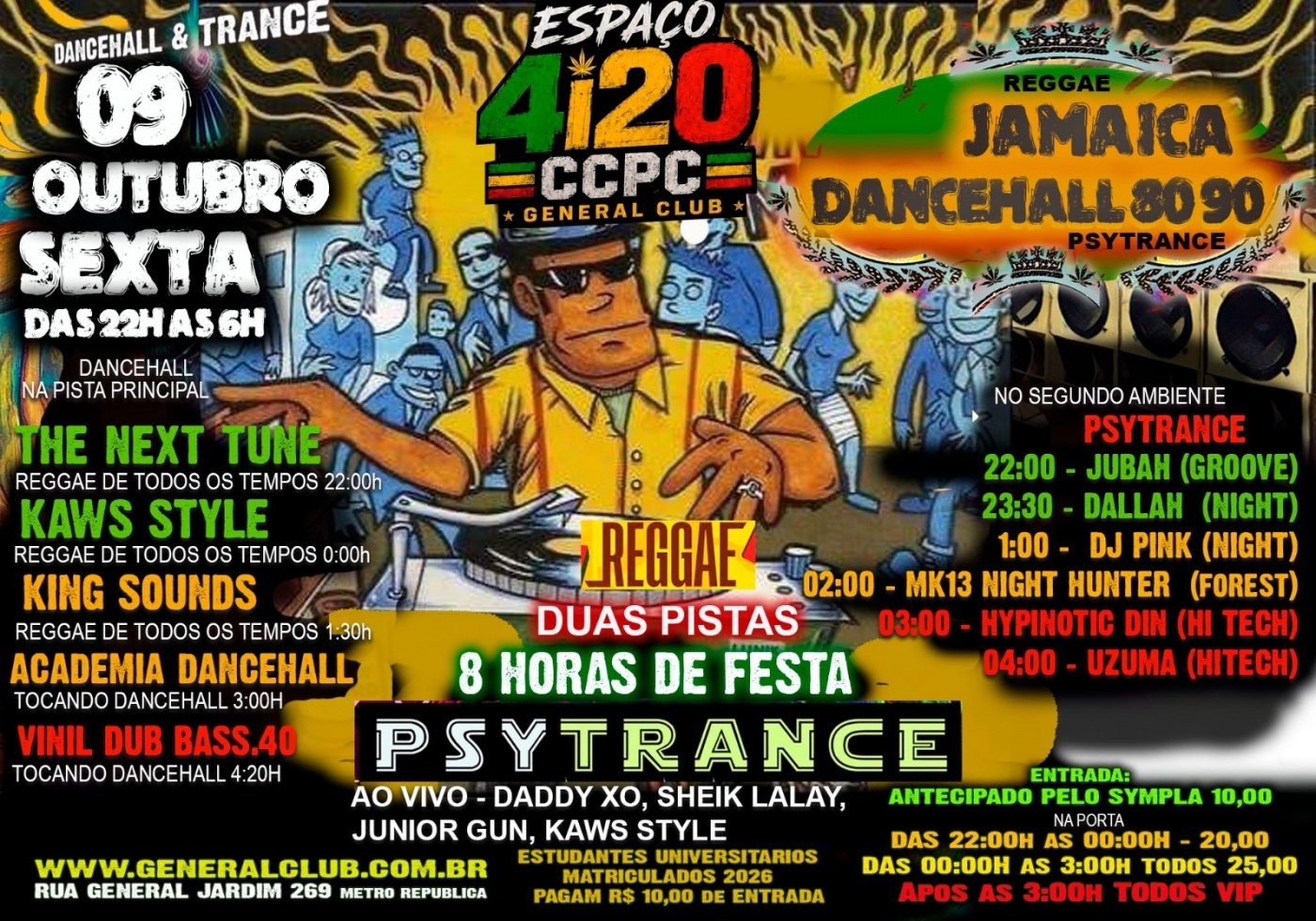 Imagem da fonte — CCPC SEXTA 09/10 - 8 HORAS DE FESTA - DANCEHALL JAMAICA 80 90 e PSYTRANCE - das 22h as 6H