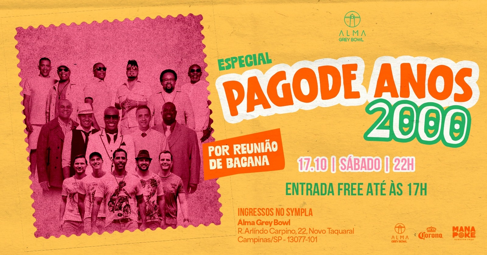 ESPECIAL PAGODE ANOS 2000 POR REUNIÃO DE BACANA + MIRANDAS + DJ CHAKAL | 17.10 - Campinas, SP