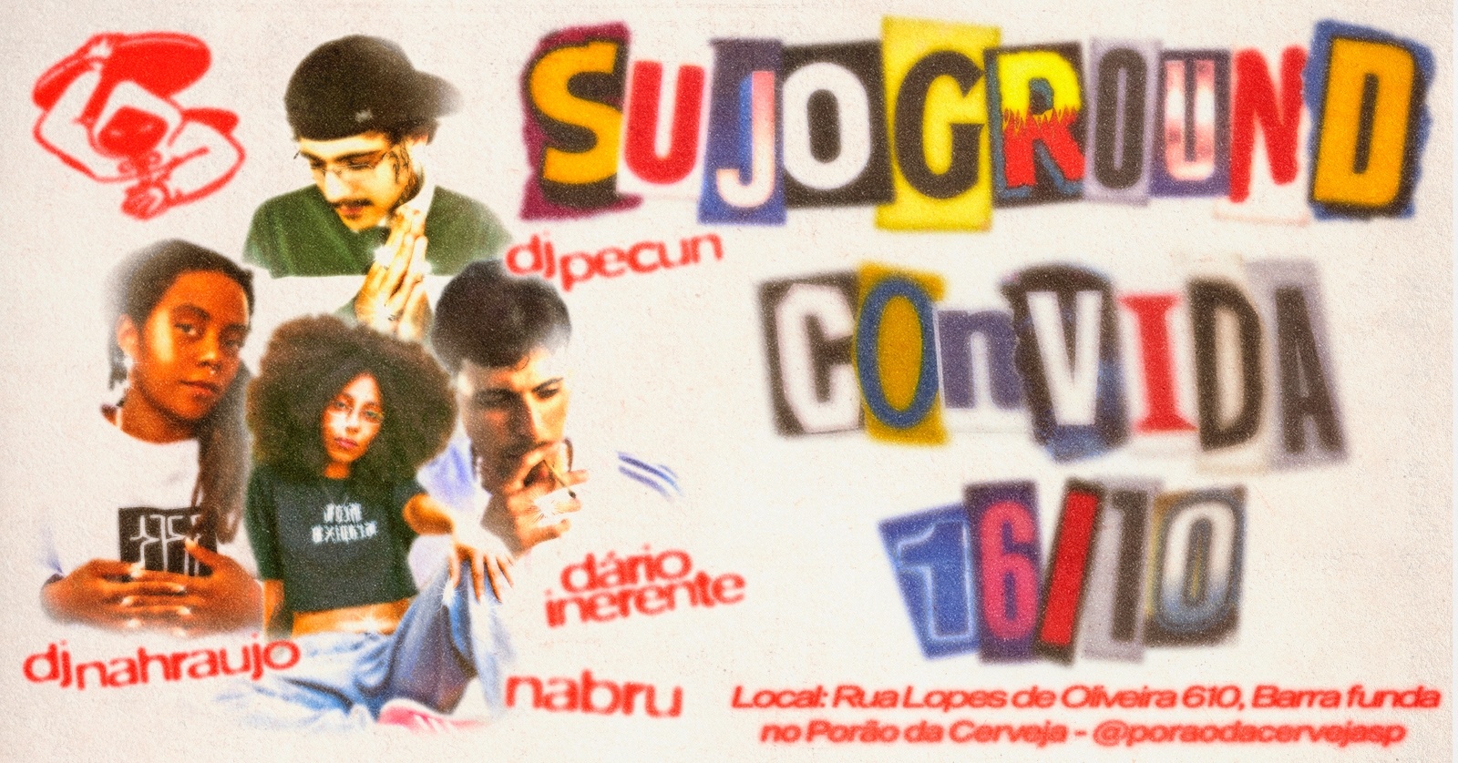 Sujoground Convida: nabru, Dário Inerente, DJ Nahraujo & DJ Pecun 16/10 - São Paulo, SP