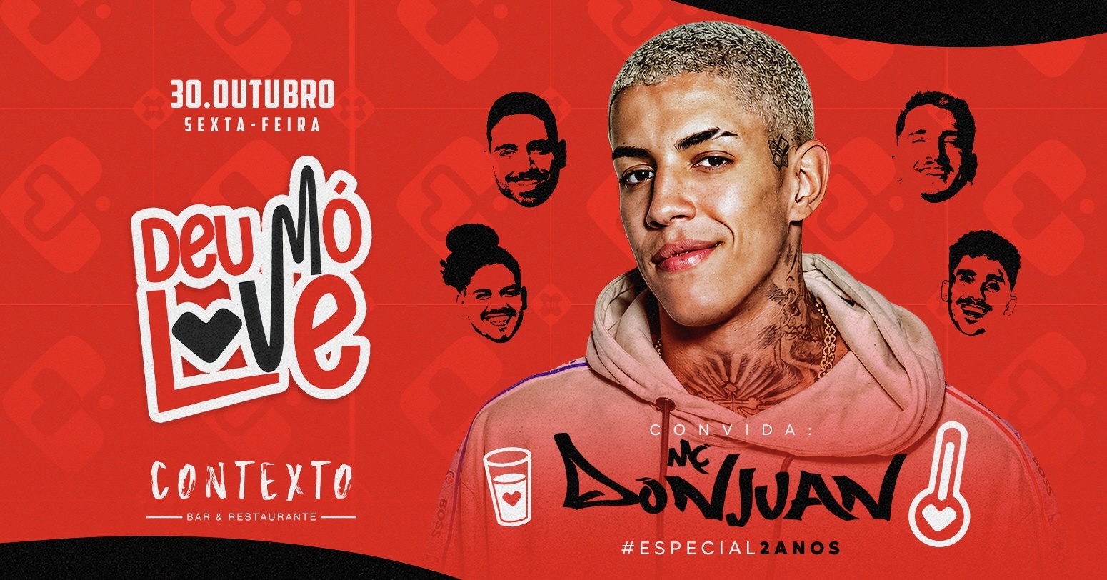 Source image — Deu Mó Love convida DON JUAN #Especial2Anos | 30.10 | Varanda do Contexto