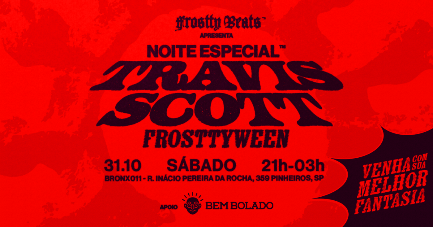 Immagine della fonte — NOITE ESPECIAL TRAVIS SCOTT (FROSTTYWEEN)