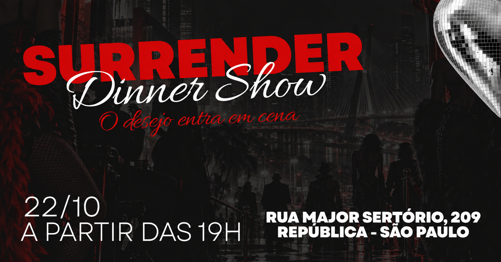SURRENDER THE NIGHT - Dinner Show at The Core - São Paulo, SP