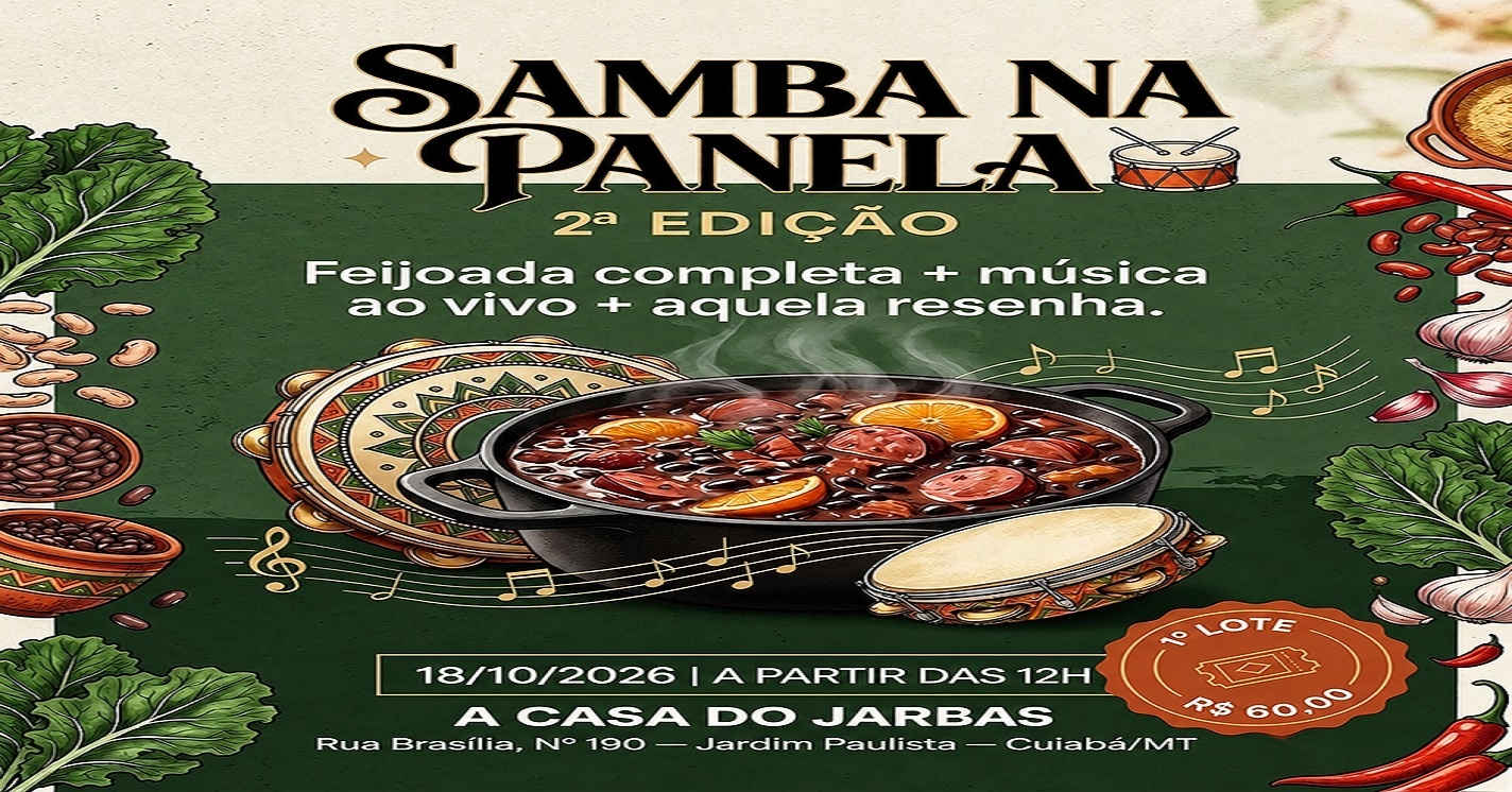 2º Edição Samba na Panela. - Cuiabá, MT