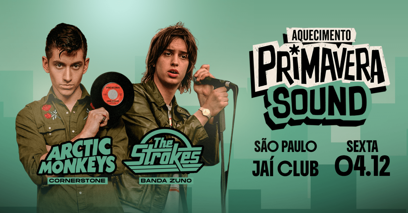 Imagem da fonte — AQUECIMENTO PRIMAVERA SOUND | The Strokes + Arctic Monkeys Cover @ SÃO PAULO - JAÍ CLUB 04/12