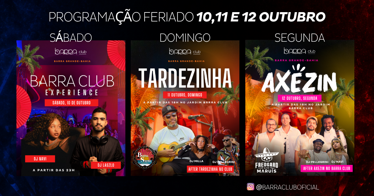PROGRAMAÇÃO FERIADO 10,11,12 OUTUBRO BARRA CLUB