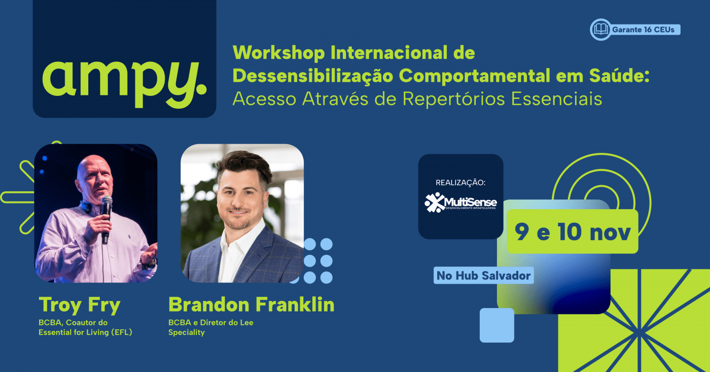 Immagine della fonte — Workshop Internacional de Dessensibilização Comportamental em Saúde: Acesso a Repertórios Essenciais