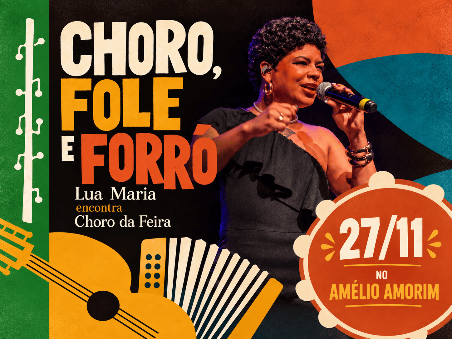 CHORO, FOLE E FORRÓ. - Feira de Santana, BA