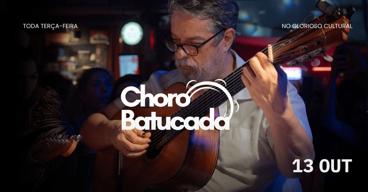 Source image — Choro Batucada 13/10