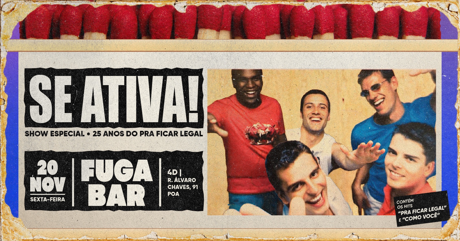 20.11 | SE ATIVA 25 anos Pra Ficar Legal - Porto Alegre, RS