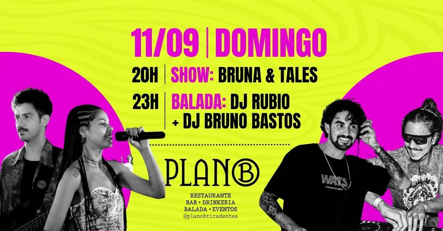 DOMINGO - 11/10 | VÉSPERA DE FERIADO | BALADA NO PLANO B DJ BRUNO BASTOS + DJ RUBIO