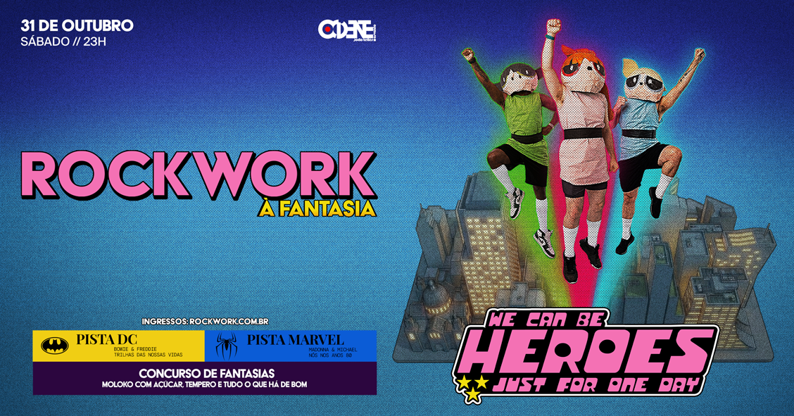 Rockwork à Fantasia - We can be Heroes (just for one day) - Porto Alegre, RS