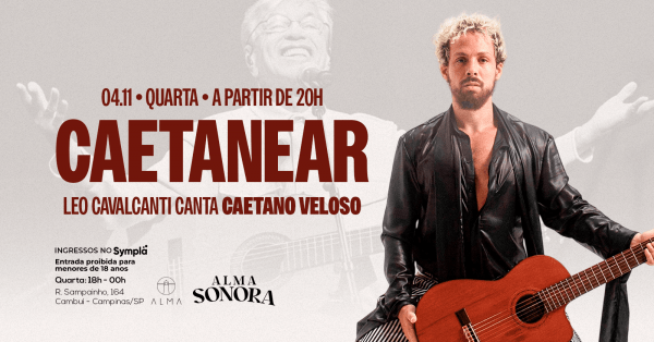 Imagem do evento LEO CAVALCANTI CANTA CAETANO VELOSO NO ALMA CAMPINAS | 04.11
