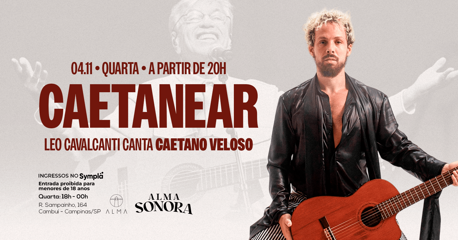 LEO CAVALCANTI CANTA CAETANO VELOSO NO ALMA CAMPINAS | 04.11 - Campinas, SP